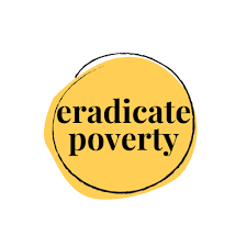 eradicate poverty